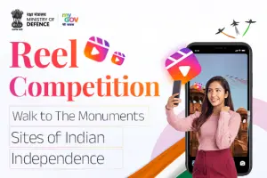 Reel Competition - Walk to The Monuments or Sites of Indian Independence Reel Competition - Walk to The Monuments or Sites of Indian Independence