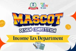 Mascot Design Competition for Income Tax Department Mascot Design Competition for Income Tax Department